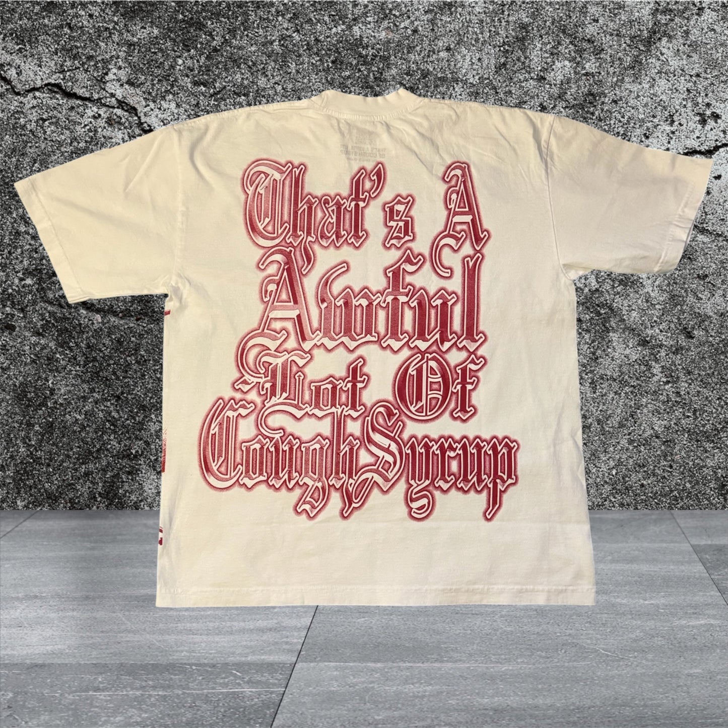 Awful Lot Of Cough Syrup Tee