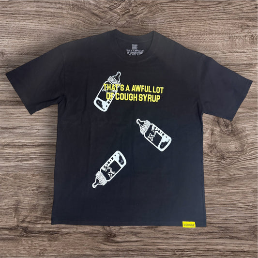 Awful Lot Of Cough Syrup Tee